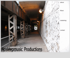 nosleepmusic.com: NoSleepMusic productions - instrumentals stock music mastering and more
Providing royalty free stock music instrumentals for productions, demos, presentations, commercials, soundtracks and retail.