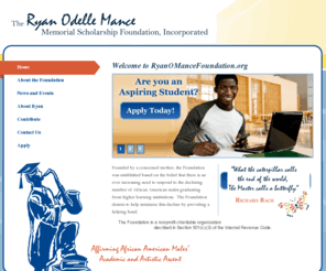 ryanomancefoundation.com: The Ryan Odelle Mance Memorial Scholarship Foundation
The Ryan Odelle Mance Memorial Scholarship Foundation, , Laurel High School, Higher Education for African American Males