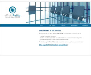 ufficiopulito.com: Ufficio Pulito - Milano
Pulizia Uffici ed interni a Milano e Lombardia