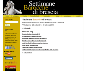 settimanebarocche.com: Settimane Barocche - arte, musica e poesia a Brescia
L'Associazione Nuove Settimane Barocche organizza il Festival Settimane Barocche - Brescia e provincia.