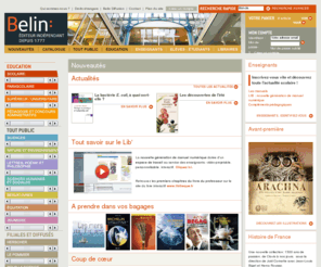 editions-belin.com: Editions Belin - Page d'accueil
Bienvenue sur le site des Editions Belin, éditeur indépendant depuis 1777. Editeur de manuels scolaires et de livres de sciences humaines, vulagrisation  scientifique, jeunesse, botanique, Beaux-Livres, équitation et lettres.