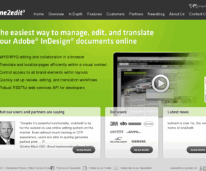 one-io.com: one2edit from 1io | Manage, edit and translate your InDesign documents online | The easy and efficient web-to-print workflow
one2edit from 1io is the easiest way to manage, edit and translate your InDesign documents online. With one2edit you can collaboratively edit native Adobe InDesign documents online in a browser.