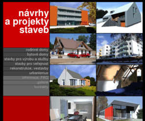 projektystaveb.com: Architektura, návrhy a projekty staveb
projekty staveb pro bydlení, veřejnost, ubytování, školství, výrobu, sport, rekreaci, rekonstrukce, přístavby, adaptace 