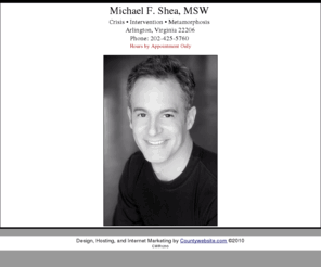 mfshea.com: Addiction Counseling Drug and Alcohol Intervention Substance Abuse Counselor- 
Michael Shea Social Worker- Detoxification Recovery Program Individual Family 
Therapy Life Coach Workshops Addiction Groups Holistic Approach Rehabilitation 
Center Coordinator Arlington VA Northern VA 22206 Rappahannock County
Private drug alcohol abuse intervention counselor, social worker Michael Shea Northern Virginia Arlington individual and family counseling holistic integrative approach workshops in Rappahannock County VA.