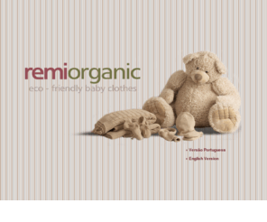 remiorganic.com: RemiOrganic - Produção e Comercialização de Vestuário Organico
RemiOrganic - Produção e Comercialização de Vestuário Organico