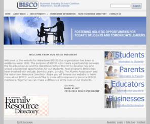 watertownbisco.com: BISCO | Business Industry School Coalition
The website of the Business Industry School Coalition (BISCO) of Watertown, SD is a great resource for parents, students, businesses and educators.  Home of the Family Resource Directory.