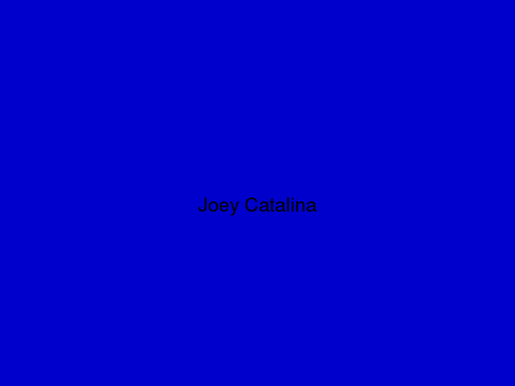 www.joeycatalina.org