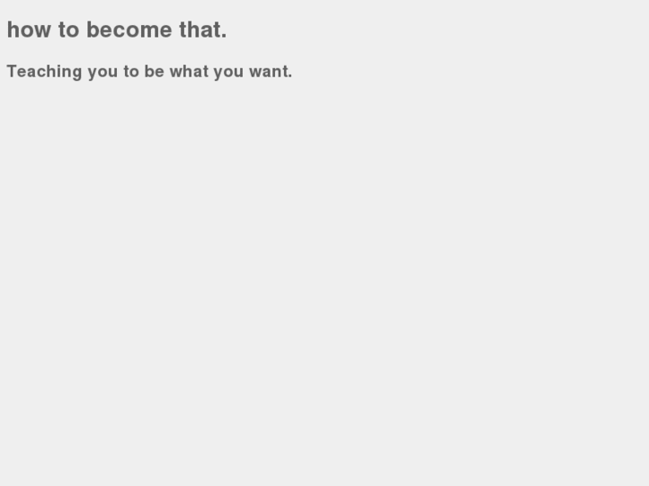 www.howtobecomeit.com