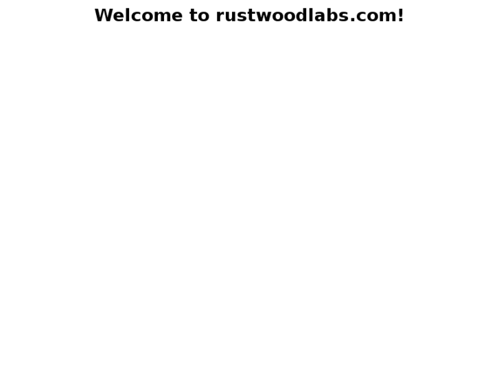 www.rustwoodlabs.com