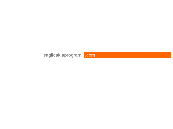 www.saglicaklaprogrami.com