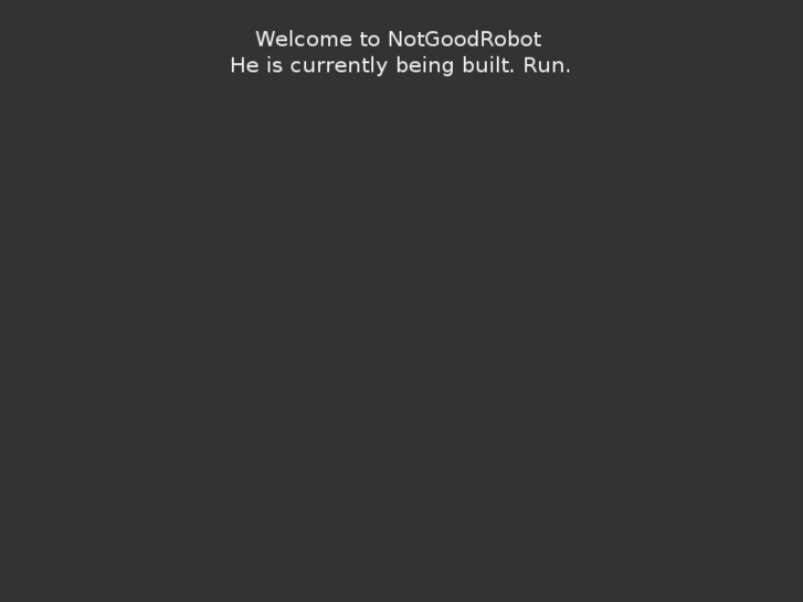 www.notgoodrobot.com