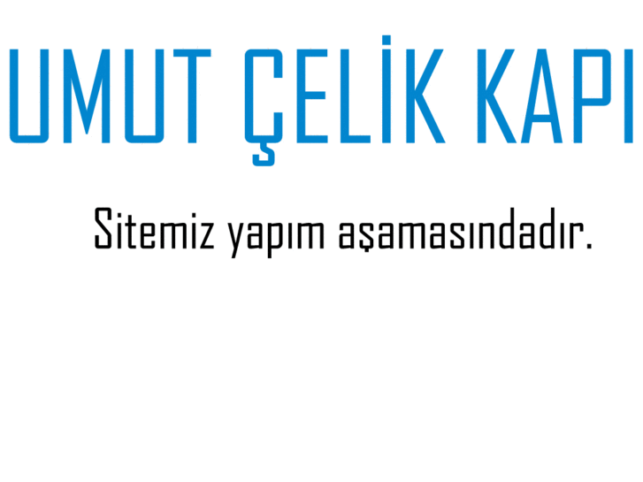 www.umutcelikkapi.net