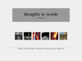 thoughtstowords.com