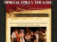 mortalfollytheatre.org