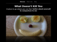 whatdoesntkillyou.net