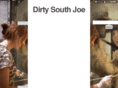 dirtysouthjoe.com