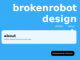 brokenrobotdesign.com