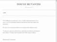 discosmutantes.com