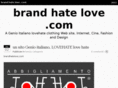 brandhatelove.com