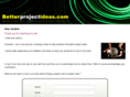 betterprojectideas.com