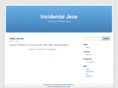 incidentaljava.com