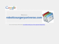 roboticsurgeryuniverse.com