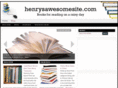 henrysawesomesite.com