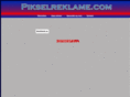 pikselreklame.com