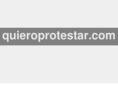 quieroprotestar.com