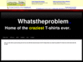 whatstheproblem.net