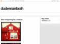 dudemanbrah.com