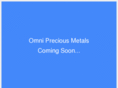 omnipreciousmetals.com