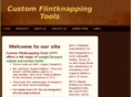 customflintknappingtools.com
