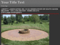 libertylandscapingsite.com