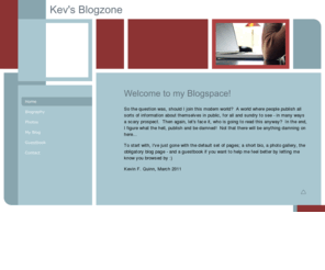 kevquinn.org: Kev's Blogzone
Personal website of Kevin F. Quinn