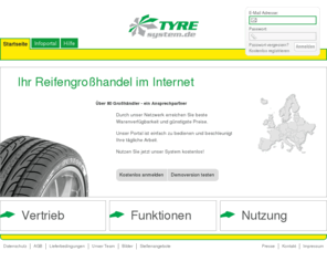 tyre-system.net: Reifengroßhandel - TyreSystem
Über 80 Großhändler - ein Ansprechpartner! Beste Warenverfügbarkeit und günstigste Preise. Unser Portal ist einfach zu bedienen und beschleunigt Ihre tägliche Arbeit. Nutzen Sie unser System kostenlos