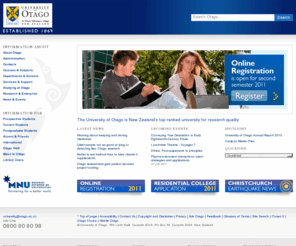 otago.ac.nz: University of Otago, celebrating 141 years as New Zealand's first university
The University of Otago is New Zealand's first. Founded in 1869, we have earned an international reputation through the quality of our research and teaching.