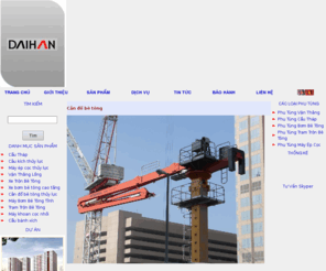 cauthapvanthang.com: CTy TNHH THIET BI CONG NGHIEP DAIHAN cung cap cac loai may xay dung,cau thap, van thang,xe tron be tong,may tron be tong,xe bom be tong
 Cau thap ,tower crane,can truc thap, van thang,Building hoist, Cau xuc lat, xe cuoc, can phan phoi betong, xe trong be tong, robot ep coc, may ep coc thuy luc, san  treo, phu tung cau thap