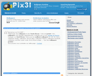 pix3l.net: Wallpapers et fond d'écran gratuit
Wallpapers gratuits : Des milliers de wallpapers de qualité gratuitement !