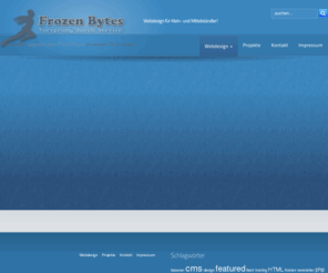 frozen-bytes.com: Webdesign aus Neuenhagen – professionelle einfache Lösungen für Klein- und Mittelstand
Internetseiten für Klein- und Mittelständler aus der Region. Webseiten wie mit Word schreiben – einfach – schnell – professionell