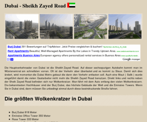 sheikhzayedroad.de: Sheikh Zayed Road Dubai
Die bekannteste Straße in Dubai ist die Sheikh Zayed Road. Links und Rechts gigantische Wolkenkratzer wie das höchste Gebäude der Welt Burj Dubai