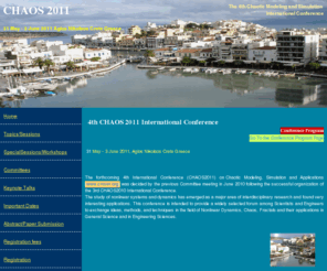 cmsim.org: CHAOS 2011
The 4th Chaotic Modeling and Simulation International Conference, 31 May - 3 June 2011 Agios Nikolaos Crete Greece