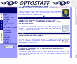 optostaff.it: Optostaff _ Benvenuti nel portale italiano di optometria - ottica _ Optostaff 
---
Benvenuto nel portale italiano di optometria, ottica, forum di ottica, home page