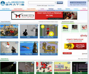 juegosgratis.com: Juegos Gratis - Jugar Gratis Acción en Línea, Rompecabezas, Juegos de Chicas y Carreras
Bienvenido a Juegos Gratis, uno de los mayores sitios donde encontraras los mejores juegos! Este es el lugar para jugar juegos gratuitos en las categorias populares, tales como Juegos de Accion , Juegos de Estrategia , Juegos de Puzzles , Juegos de Deportes , Juegos de Carreras , Juegos de Chicas , y muchos mas.