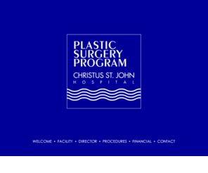 psprogram.com: Plastic Surgery Program at CHRISTUS ST. JOHN HOSPITAL
Put the description here.