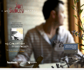 jonshirley.com: Jon Shirley
Jon Shirley is an up-and-coming Christian singer/songwriter and worship leader living in Kansas City. Jon is on staff with Heartland Community Church. Get news updates, buy an album, print chord charts for your guitar. Jon also provides bass and piano parts for your band. And of course, you can retrieve his lyrics.