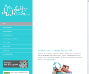 hellobabewa.net: Hello Babe WA | Information for Expectant Mums
Hello Babe WA is a Western Australian owned and operated business committed to providing quality information and resources to new and expectant mums.
