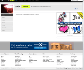 codywain.com: Myspace | Social Entertainment
Myspace is the leading social entertainment destination powered by the passion of fans. Music, movies, celebs, TV, and games made social.