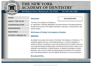 nyaod.org: New York Academy of Dentistry
The New York Academy of Dentistry is an organization of dentists dedicated to the enhancement of the dental profession through the promotion of the highest standards in education, clinical practice, and ethical conduct.