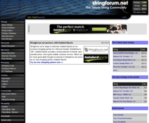 stringerwiki.net: Stringforum.net
Forum for exchange of experiences with tennis strings and racquet stringing